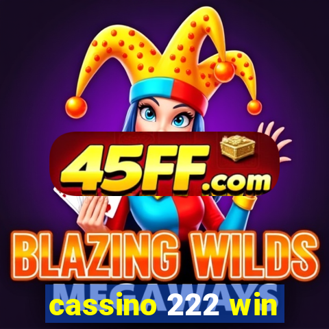 cassino 222 win